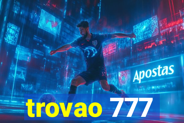 trovao 777